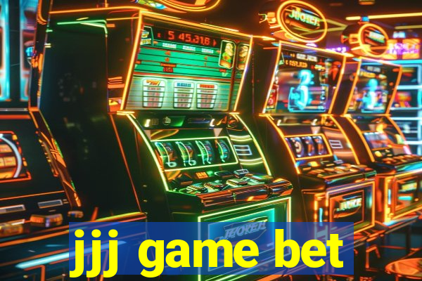 jjj game bet